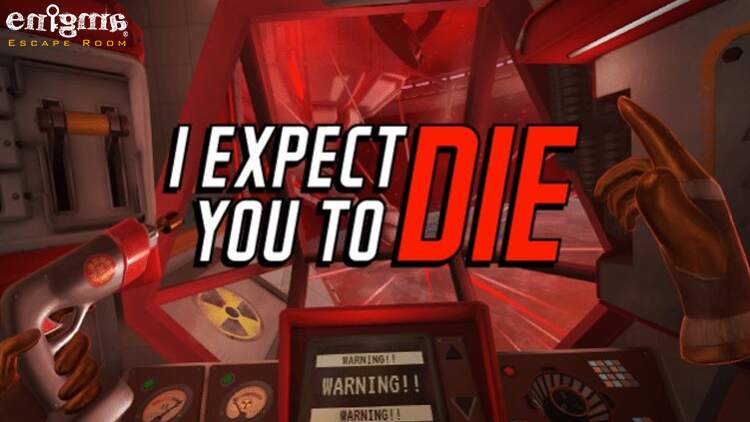I Expect You to Die
